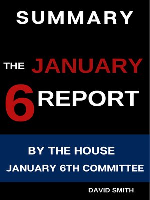 cover image of Summary of the January 6 Report